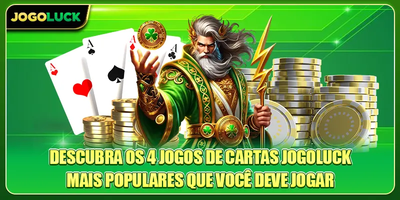 Descubra os 4 jogos de cartas Jogoluck mais populares que você deve jogar